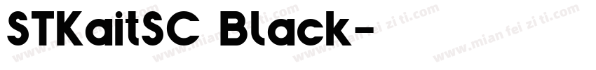 STKaitSC Black字体转换